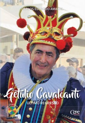 GETÚLIO CAVALCANTI: ÚLTIMO REGRESSO