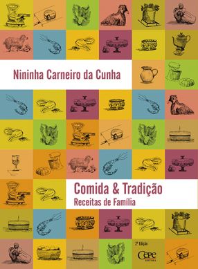 COMIDA & TRADIÇÃO: RECEITAS DE FAMÍLIA 